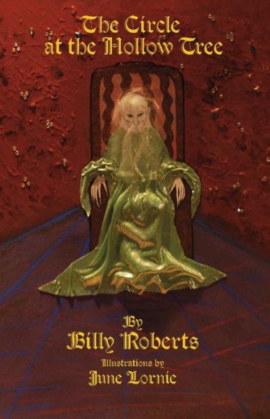 The Circle at the Hollow Tree - Billy Roberts - Bøger - Evertype - 9781782011378 - 29. februar 2016