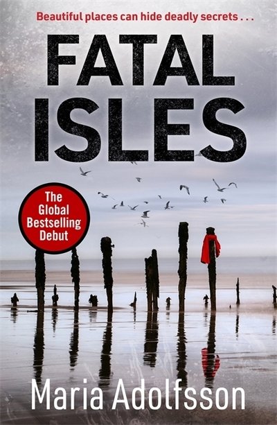 Cover for Maria Adolfsson · Fatal Isles: The unmissable international Scandi noir bestseller - Doggerland (Paperback Book) (2021)