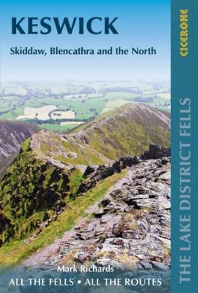 Cover for Mark Richards · Walking the Lake District Fells - Keswick: Skiddaw, Blencathra and the North (Paperback Bog) [2 Revised edition] (2020)