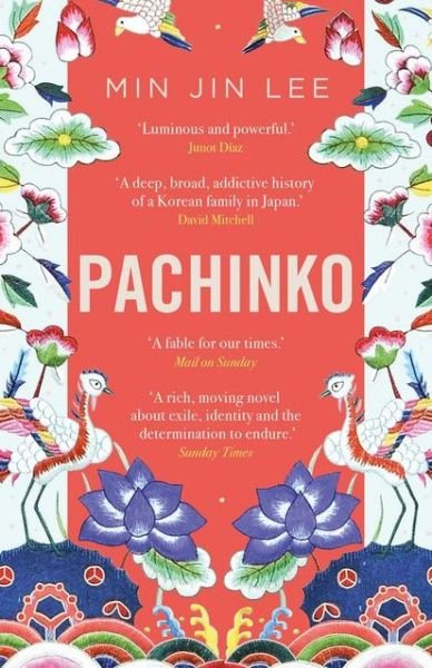 Cover for Min Jin Lee · Pachinko: The New York Times Bestseller (Taschenbuch) (2017)