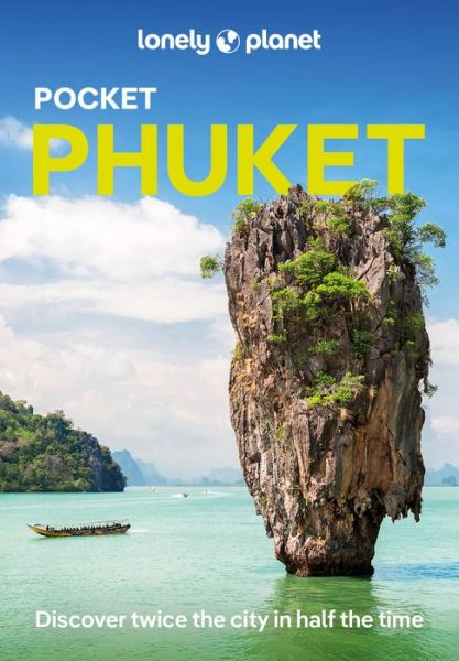 Cover for Lonely Planet · Lonely Planet Pocket: Phuket Pocket, Lonely Planet (Sewn Spine Book) (2025)