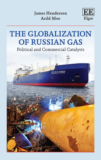 Cover for James Henderson · The Globalization of Russian Gas: Political and Commercial Catalysts (Hardcover Book) (2019)