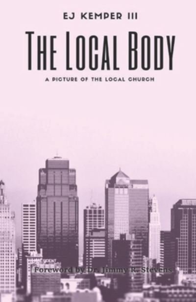 Cover for Ej Kemper III · The Local Body (Paperback Bog) (2019)