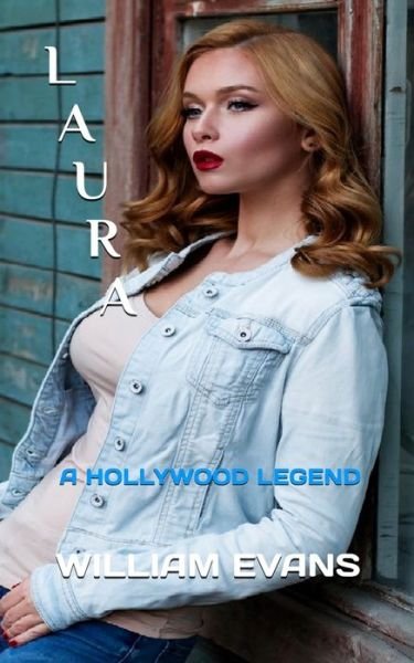 Cover for William Evans · Laura a Hollywood Legend (Pocketbok) (2019)