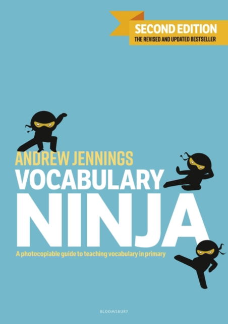 Cover for Andrew Jennings · Vocabulary Ninja: Second edition of the bestselling guide to teaching vocabulary in primary (Paperback Book) (2024)