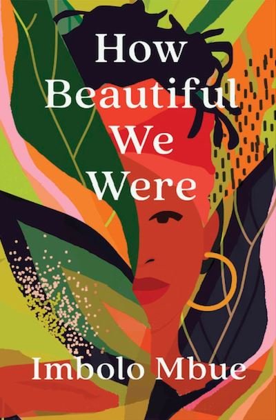 Cover for Imbolo Mbue · How Beautiful We Were (Pocketbok) [Main edition] (2022)