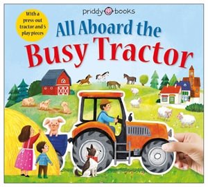 Cover for Priddy Books · All Aboard The Busy Tractor - Slide Through (Board book) (2022)