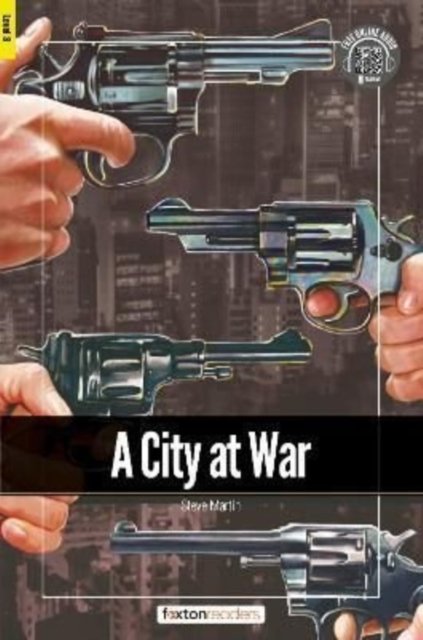 Cover for Foxton Books · A City at War - Foxton Readers Level 3 (900 Headwords CEFR B1) with free online AUDIO (Paperback Book) (2022)