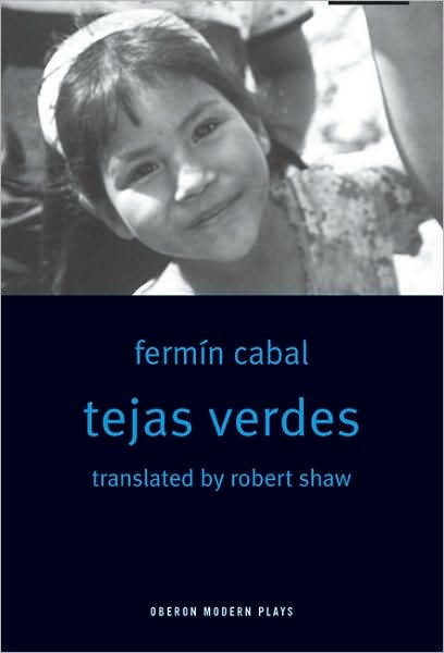 Cover for Fermin Cabal · Tejas Verdes (Paperback Book) (2005)