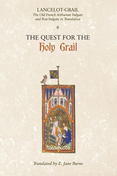 Cover for Norris J. Lacy · Lancelot-Grail: 6. The Quest for the Holy Grail: The Old French Arthurian Vulgate and Post-Vulgate in Translation (Paperback Bog) (2010)