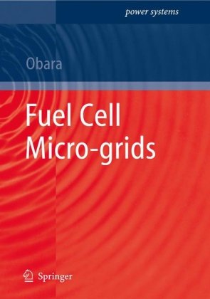 Cover for Shin'ya Obara · Fuel Cell Micro-grids - Power Systems (Hardcover Book) [2009 edition] (2008)