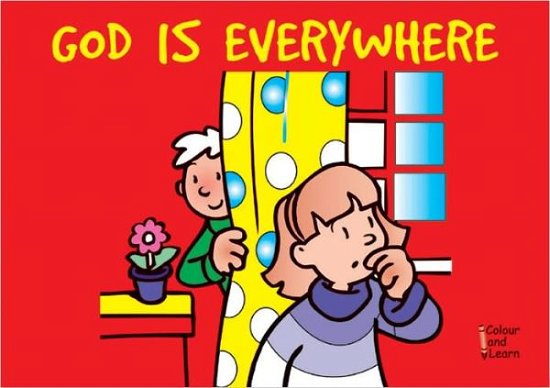God Is Everywhere: Colour and Learn - Bible Art - Carine MacKenzie - Kirjat - Christian Focus Publications Ltd - 9781857926378 - lauantai 20. marraskuuta 2010