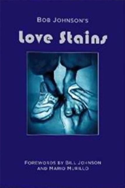 Cover for Bob Johnson · Love Stains (Paperback Book) (2018)