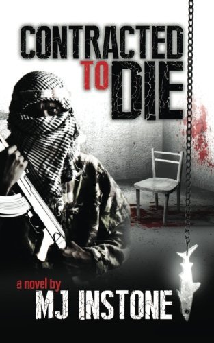 Cover for M J Instone · Contracted to Die (Paperback Book) (2013)