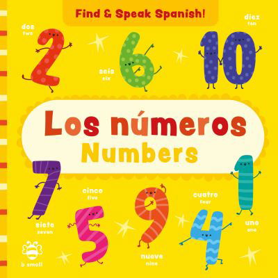 Cover for Sam Hutchinson · Los numeros - Numbers - Find and Speak Spanish (Board book) (2022)