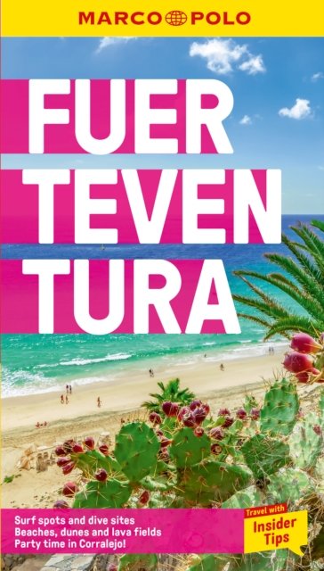 Fuerteventura Marco Polo Pocket Travel Guide - with pull out map - Marco Polo Guides - Marco Polo - Livros - Heartwood Publishing - 9781914515378 - 27 de março de 2023