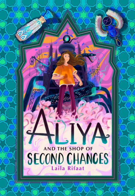 Cover for Laila Rifaat · Aliya and the Shop of Second Chances - Aliya to the Infinite City (Paperback Book) (2025)