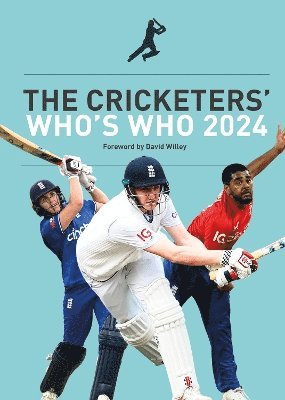 The Cricketers' Who's Who 2024 -  - Books - Trinorth Ltd - 9781915237378 - April 5, 2024