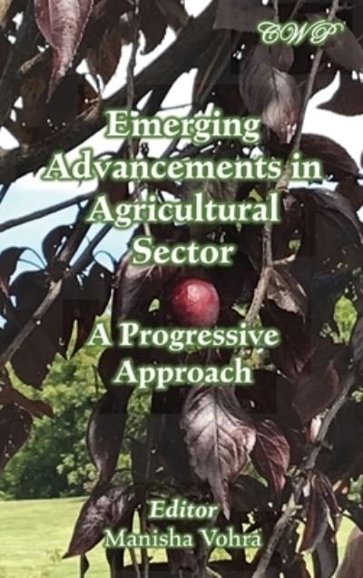 Cover for Manisha Vohra · Emerging Advancements in Agricultural Sector (Book) (2023)