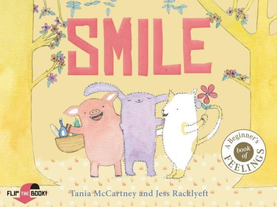 Cover for Tania McCartney · Smile Cry: Happy or sad, wailing or glad - how do you feel today? (Paperback Book) (2017)