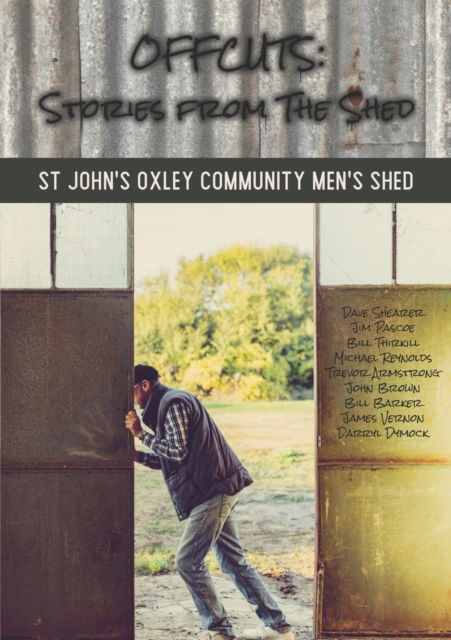 Offcuts: Stories from the Shed - Darryl Dymock - Books - Armour Books - 9781925380378 - November 30, 2021