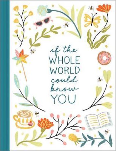 Cover for Danielle Leduc McQueen · If the Whole World Could Know You (Hardcover Book) (2019)