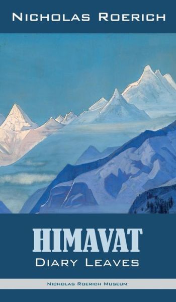 Cover for Nicholas Roerich · Himavat Diary Leaves (Hardcover Book) (2017)
