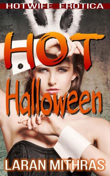 Cover for Laran Mithras · Hot Halloween (Paperback Book) (2017)