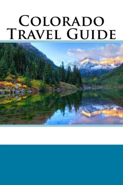 Cover for Alan Davis · Colorado Travel Guide (Paperback Bog) (2017)