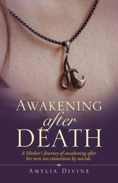 Cover for Amylia Divine · Awakening After Death (Paperback Book) (2021)