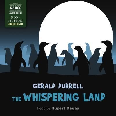Cover for Gerald Durrell · The Whispering Land Lib/E (CD) (2019)