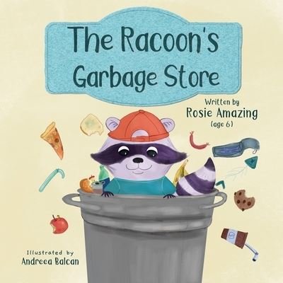 Cover for Andreea Balcan · Racoon's Garbage Store (Bok) (2023)