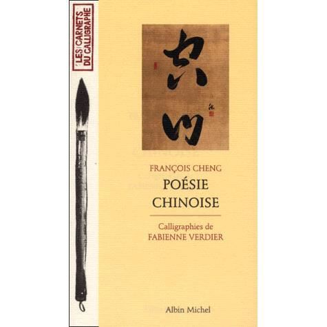 Cover for Francois Cheng · Poesie Chinoise (Collections Beaux-livres) (French Edition) (Paperback Book) [French, Carnets Du Calligraphe edition] (2000)