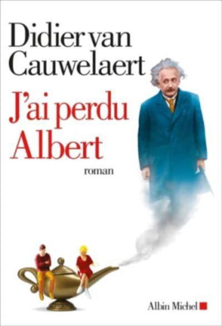 Cover for Didier Van Cauwelaert · J'ai perdu Albert (MERCH) (2018)