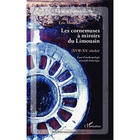 Cover for Eric Montbel · Cornemuses à miroirs du Limousin (Paperback Book) (2020)