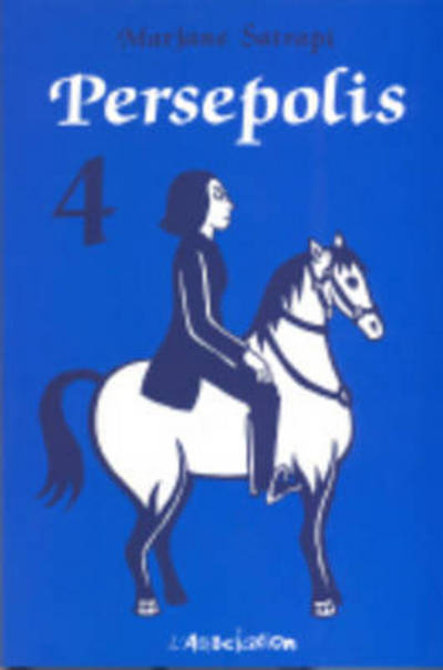 Persepolis 4 - Marjane Satrapi - Książki - L'Association - 9782844141378 - 31 października 2003