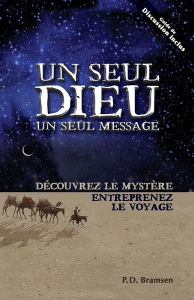 Cover for P D Bramsen · Un Seul Dieu, Un Seul Message (One God One Message) (Paperback Book) (2011)