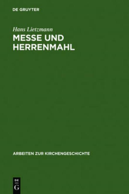 Cover for Lietzmann · Messe und Herrenmahl (Book) [0003-3., Unver Nd. N edition] (1967)