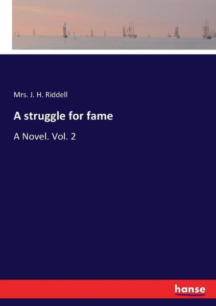 Cover for Riddell · A struggle for fame (Buch) (2017)