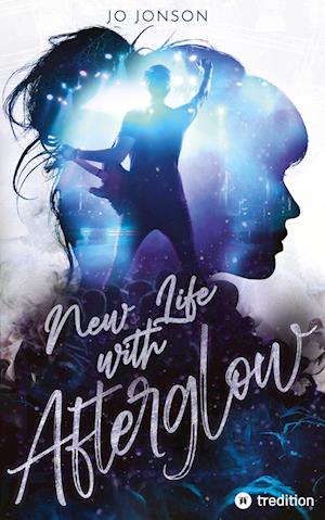 New Life with Afterglow - Jo Jonson - Livros - tredition - 9783384394378 - 16 de dezembro de 2024