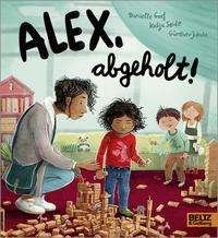 Cover for Graf · Alex, abgeholt! (Bok)