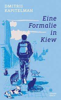 Cover for Kapitelman · Eine Formalie in Kiew (Bok)