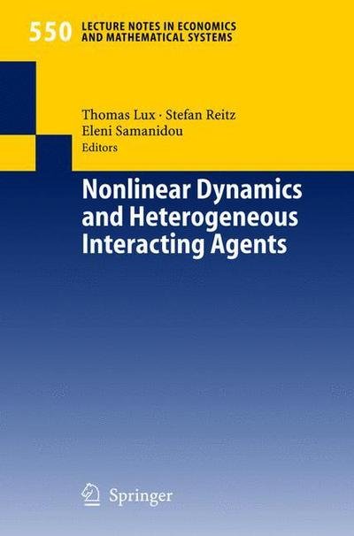 Cover for Thomas Lux · Nonlinear Dynamics and Heterogeneous Interacting Agents - Lecture Notes in Economics and Mathematical Systems (Taschenbuch) [2005 edition] (2005)