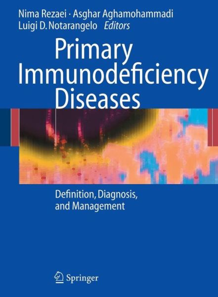 Cover for Nima Rezaei · Primary Immunodeficiency Diseases (Paperback Book) [2008 edition] (2008)