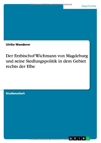 Cover for Wanderer · Der Erzbischof Wichmann von Ma (Book) [German edition] (2013)