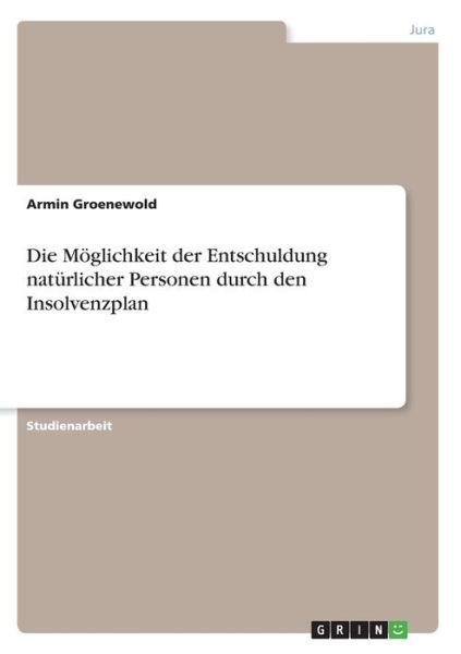 Cover for Groenewold · Die Möglichkeit der Entschul (Bok)