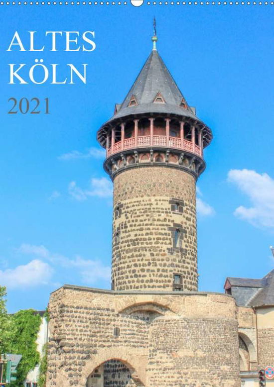 Cover for Stock · Altes Köln (Wandkalender 2021 DIN (Book)