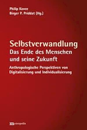 Cover for Philip Kovce · Selbstverwandlung (Buch) (2022)
