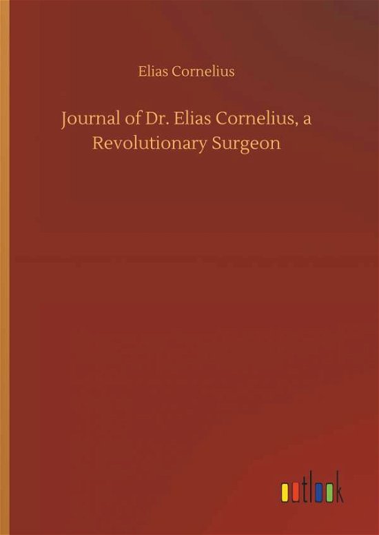 Cover for Cornelius · Journal of Dr. Elias Corneliu (Bog) (2018)