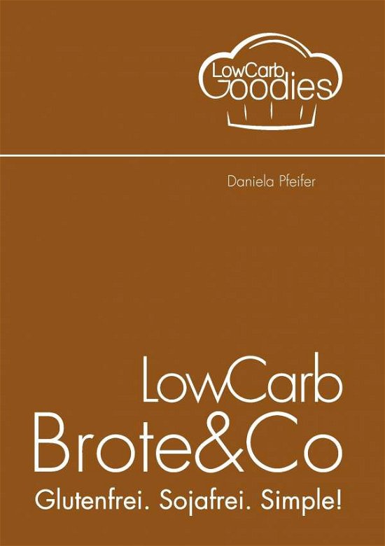 Cover for Pfeifer · LowCarb Brote &amp; Co (Book)